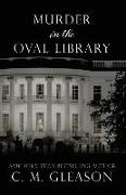 Murder in the Oval Library