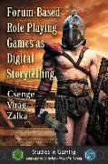 Forum-Based Role Playing Games as Digital Storytelling