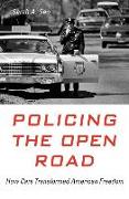 Policing the Open Road