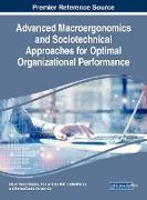 Advanced Macroergonomics and Sociotechnical Approaches for Optimal Organizational Performance