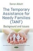 The Temporary Assistance for Needy Families (TANF)