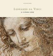 Leonardo Da Vinci: A Closer Look