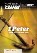 1 Peter: Good Reasons for Hope
