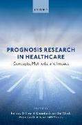 Prognosis Research in Healthcare