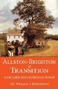 Allston-Brighton in Transition:: From Cattle Town to Streetcar Suburb