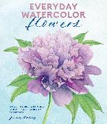 Everyday Watercolor Flowers