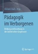 Pädagogik im Verborgenen