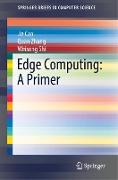 Edge Computing: A Primer