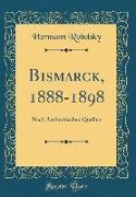 Bismarck, 1888-1898