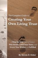 Complete Guide to Creating Your Own Living Trust