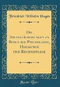 Die Sinnestäuschungen in Bezug auf Psychologie, Heilkunde und Rechtspflege (Classic Reprint)