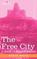 The Free City