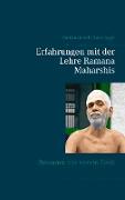 Erfahrungen mit der Lehre Ramana Maharshis
