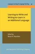 Learning-to-Write and Writing-to-Learn in an Additional Language