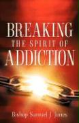 Breaking the Spirit of Addiction