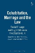 Cohabitation, Marriage and the Law: Social Change and Legal Reform in the 21st Century