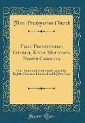 First Presbyterian Church, Kings Mountain, North Carolina