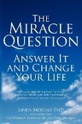 The Miracle Question