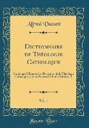 Dictionnaire de Théologie Catholique, Vol. 1