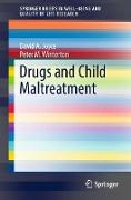 Drugs and Child Maltreatment