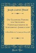 Die Classische Periode der Deutschen Nationalliteratur im Achtzehnten Jahrhundert