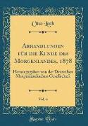 Abhandlungen für die Kunde des Morgenlandes, 1878, Vol. 6