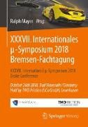XXXVII. Internationales ¿-Symposium 2018 Bremsen-Fachtagung