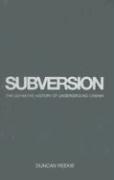 Subversion – The Definitive History of Underground Cinema