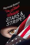 The Black Stiletto: Stars & Stripes: A Novelvolume 3
