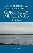 A ONE-DIMENSIONAL INTRODUCTION TO CONTINUUM MECHANICS