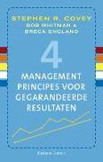 4 managementprincipes voor gegarandeerde resultaten