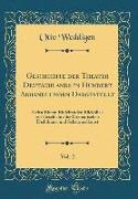 Geschichte der Theater Deutschlands in Hundert Abhandlungen Dargestellt, Vol. 2