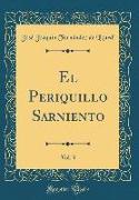 El Periquillo Sarniento, Vol. 3 (Classic Reprint)