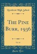 The Pine Burr, 1936, Vol. 15 (Classic Reprint)