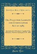 Oil Pollution Liability and Compensation Act of 1989
