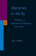 The Jews in Sicily, Volume 11 Notaries of Palermo: Part Two