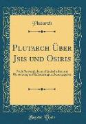 Plutarch Über Jsis und Osiris