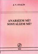 Anarsizm mi Sosyalizm mi