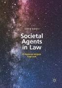 Societal Agents in Law