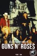 Dead Straight Guide To Guns N' Roses