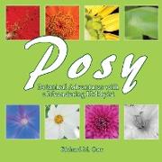 Posy: Botanical Adventures with a Meandering Hobbyist