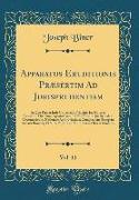 Apparatus Eruditionis Præsertim Ad Jurisprudentiam, Vol. 11