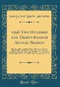 1996 Two Hundred and Thirty-Eighth Annual Session