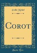 Corot (Classic Reprint)