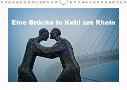 Eine Brücke in Kehl am Rhein (Wandkalender 2019 DIN A4 quer)