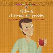 El Jordi i l'aroma del préssec