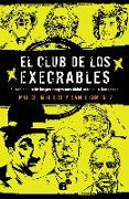 El club de los execrables / The Club of the Abominables