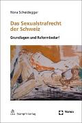 Das Sexualstrafrecht der Schweiz