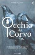 L'occhio del corvo. La prima avventura del giovane Sherlock Holmes