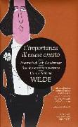 L'importanza di essere onesto-Il ventaglio di Lady Windermere-Una donna senza importanza-Un marito ideale